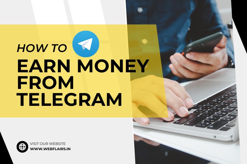 Learn How to Earn Money from Telegram: 4 Best Methods [2024]