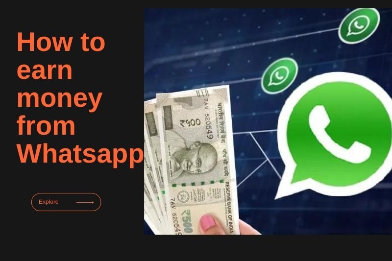 How to Earn Money from Whatsapp in 2024 [Verified Methods]