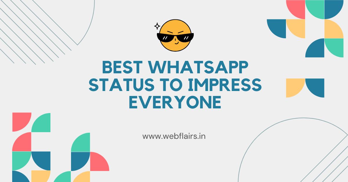 best whatsapp status to impress everyone